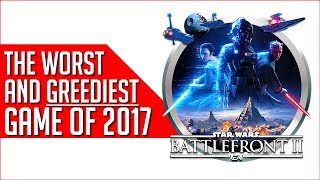 How EA Created An Utter Abomination (Star Wars: Battlefront II Review)