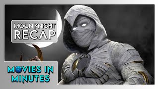 Moon Knight in Minutes | Recap