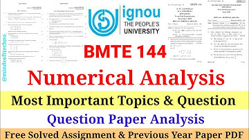 BMTE 144 Numerical Analysis Most Important Topics & Question 🔥 Free Assignment & Previous Year Paper