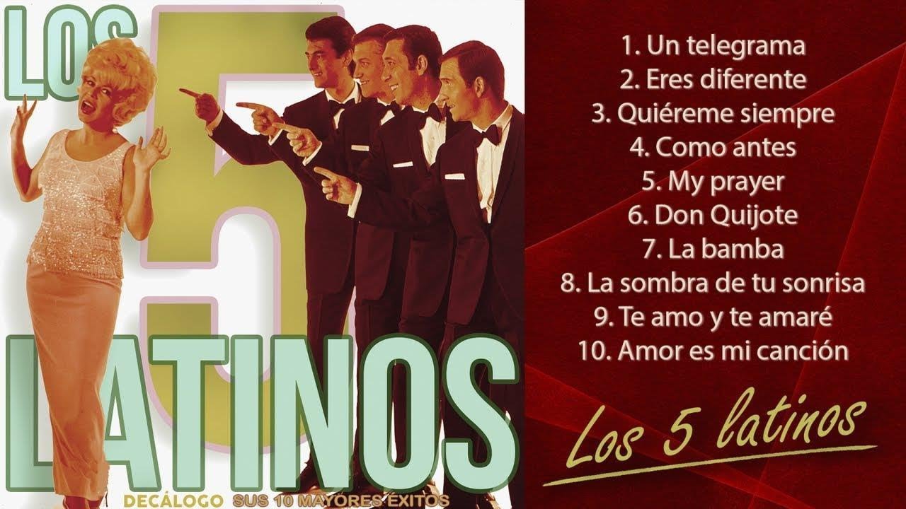 Los 5 Latinos Sus 10 mayores éxitos (Colección Los 5 Latinos Sus 10 mayores éxitos (Colección