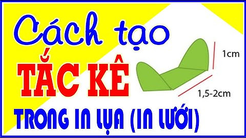 Cách tạo tắc kê trong in lụa || KTBI