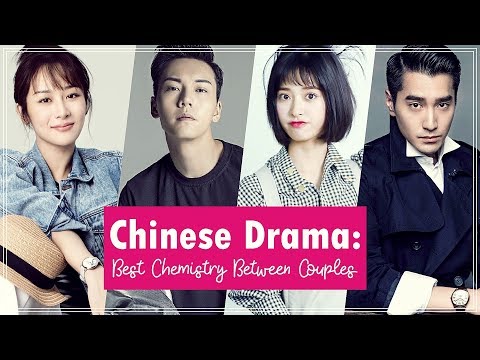 chinese-drama:-best-chemistry-between-couples