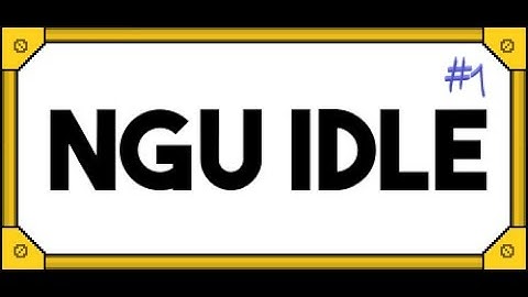 NGU Idle #1 - In the Beginning
