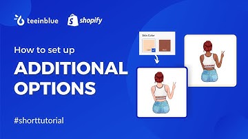 Create Multi-level Personalization On Shopify with Teeinblue (Additional Options)