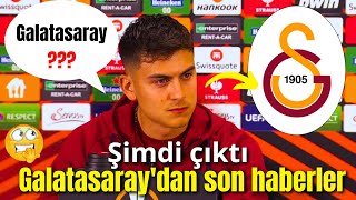 😲🚨 Dybala Galatasaray'da mı? Kimsenin Beklemediği Haber! ⚡️ | Galatasaray Transfer