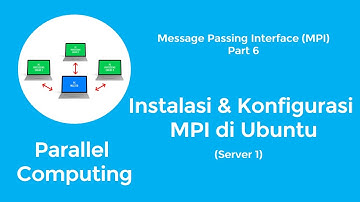 Parallel Computing dengan MPI | 6. Install dan Konfigurasi MPI Ubuntu (Part VM1)