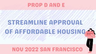 SF Prop D and E - Streamline Approval of Affordable Housing