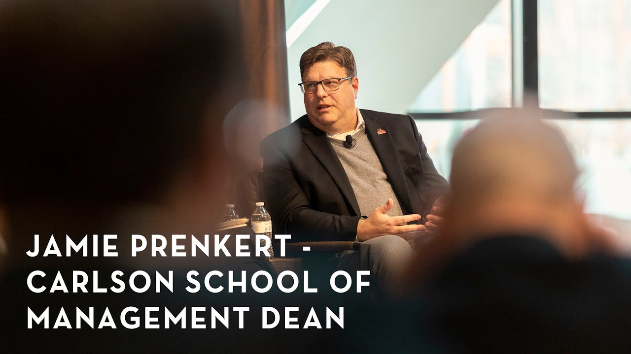 1st Tuesday - Carlson School of Management Dean Jamie Prenkert