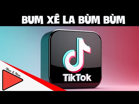 Video Nhạc tik tok : Úm si la BÙm | bum xê la bùm ||... - youtube