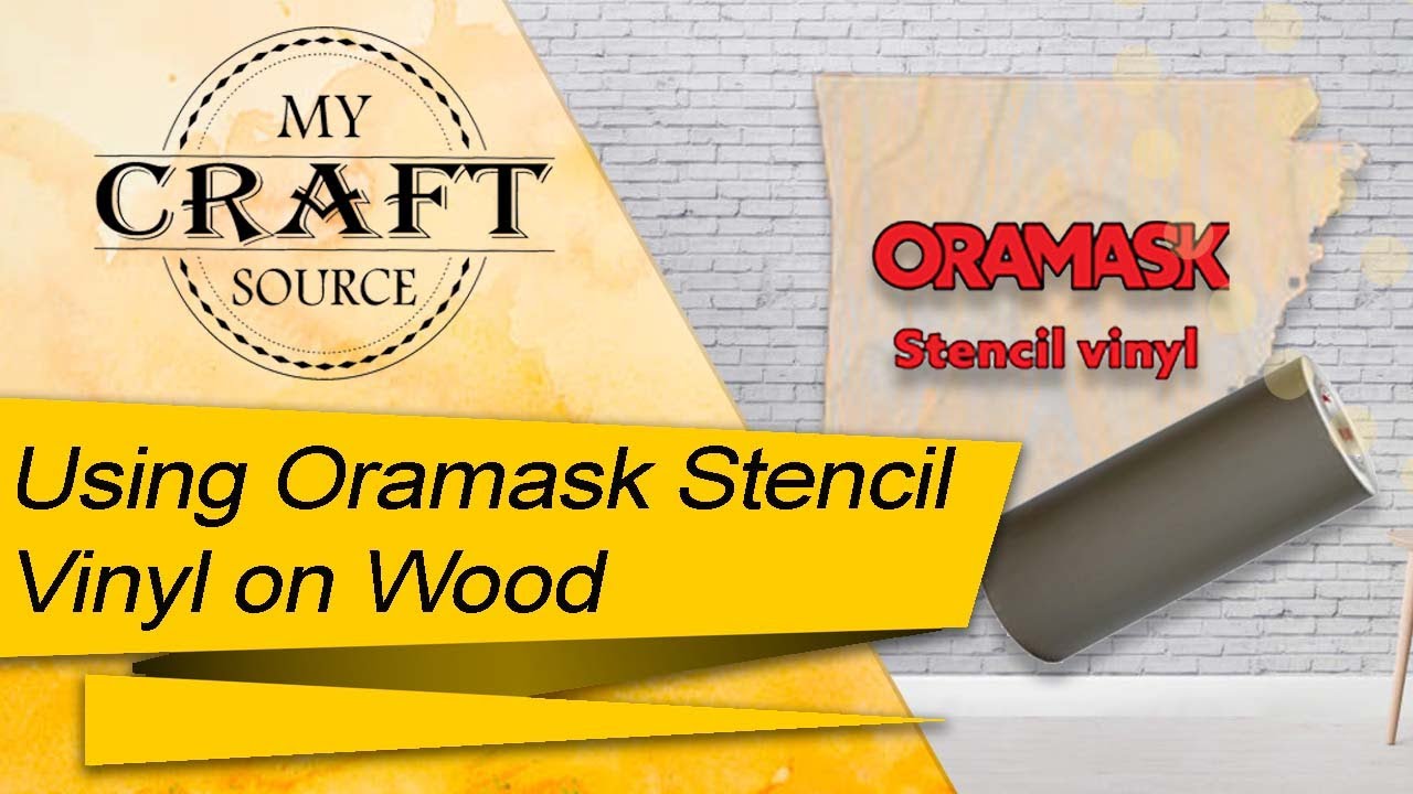 {Using Oramask Stencil Vinyl on Wood} YouTube