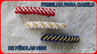 Como Fazer Presilha Para Cabelo de Pérolas