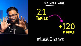 21 Most Important Topics | 120 Marks | RE-NEET 2026 | Anubhav Sir