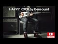 HAPPY ROCK ROYALTY FREE MUSIC FROM Bensound HAPPY ROCK ROYALTY FREE MUSIC FROM Bensound