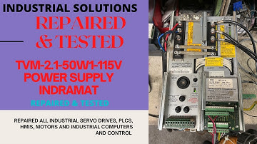 INDRAMAT POWER SUPPLY TVM-2.1-50W1-115V *REPAIRED & TESTED* FAULT: LOGIC SUPPLIES BAD 24V/+15V/-15V