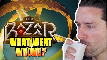 What went wrong with THE BAZAAR