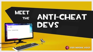Meet The Anti-Cheat Devs