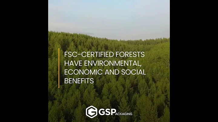 GS PACKAGING | THE VALUE OF FSC CERTIFICATION FOR PACKAGING