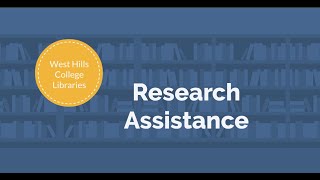 Research Assistance | WHCCD Libraries