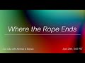 Where the rope ends live qa with nichole and baylee