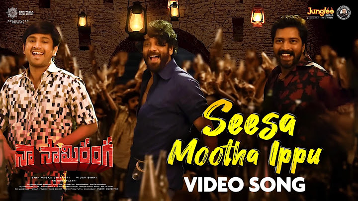 Seesa Mootha Ippu Video Song | Naa Saami Ranga |NagarjunaAkkineni | AllariNaresh|VijayB|MMKeeravaani