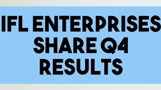 IFL Enterprises Share Update | IFL Enterprises Share News | IFL Share Analysis
