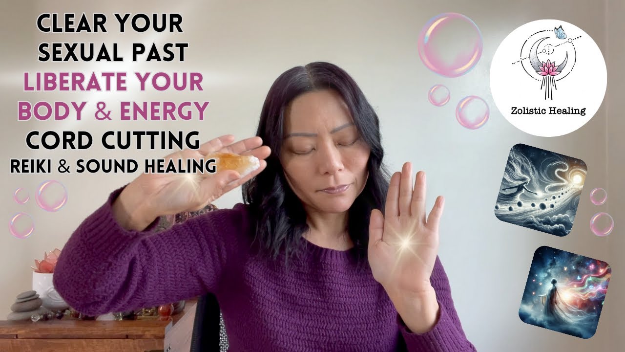 Clear Your Sexual Past | Liberate Your Body & Energy |✂️ Cord Cutting | Reiki Energy & Sound Healing