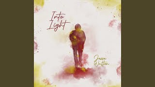 Miniatura de vídeo de "Jesse Walton - Into Light"