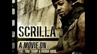 MOVIE ON @Scrilla f @ToneTrump & @FreddieGibbs [OFFICIAL VIDEO]