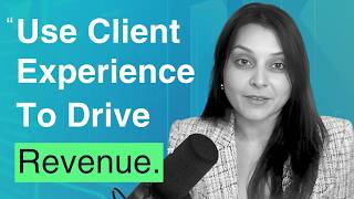 How to Turn Customer Experience Into a Revenue Driver