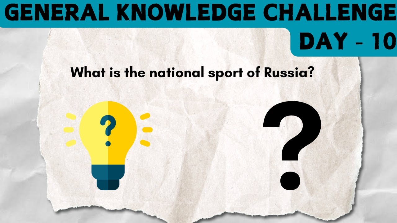 Daily Simple General Knowledge Quiz How Much Do You Know challenge Daily simple general knowledge quiz how much do you know challenge