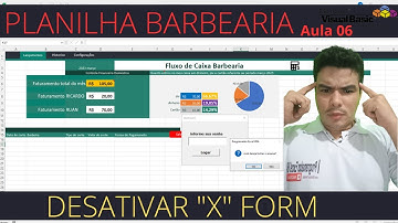 Desativar X do Formulario para tela de Login planilha de Barbearia, Fechar arquivo forma automatica