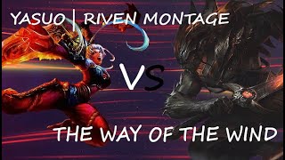 Wheatyjango Yasuo - Riven 3D Montage - The Way Of The Wind