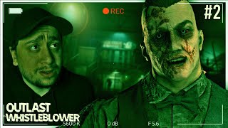 IT'S TIME WE FINISH WHAT WE STARTED! | Outlast: Whistleblower #2 (ENDING!)