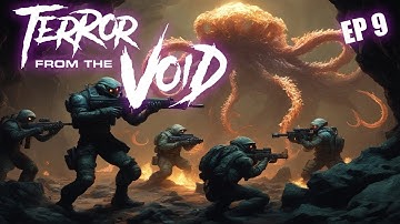 We Have Tentacles Now - Terror From the Void EP 9