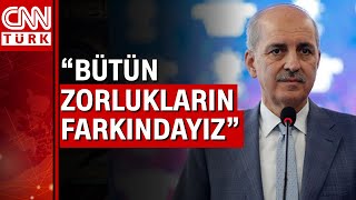 Numan Kurtulmuş Türkiyede Ekonomik Hayatta Problem Yok Demiyoruz
