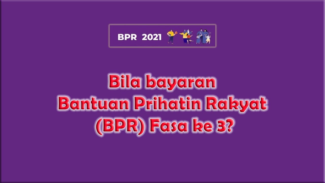 Bila Bayaran Bantuan Prihatin Rakyat Bpr Fasa Ke 3 Youtube