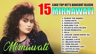 Mirnawati Full Album Fitnah | Lagu Lawas Enak Didengar