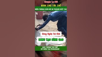 đỉnh cao tái chế NGÀNH CÔNG NGHIỆP TÁI SINH #tin #tintucmoi #tintuchomnay #tintucnong #chuyenla365