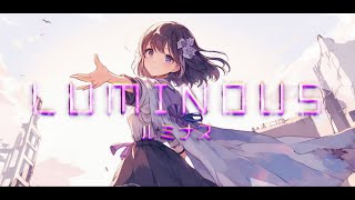 RyuiY -「ルミナス」 feat. 花隈千冬
