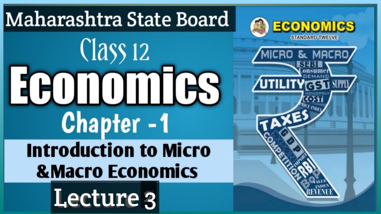 12th Economics Chapter -1 Introduction to Micro & Macro Economics - YouTube