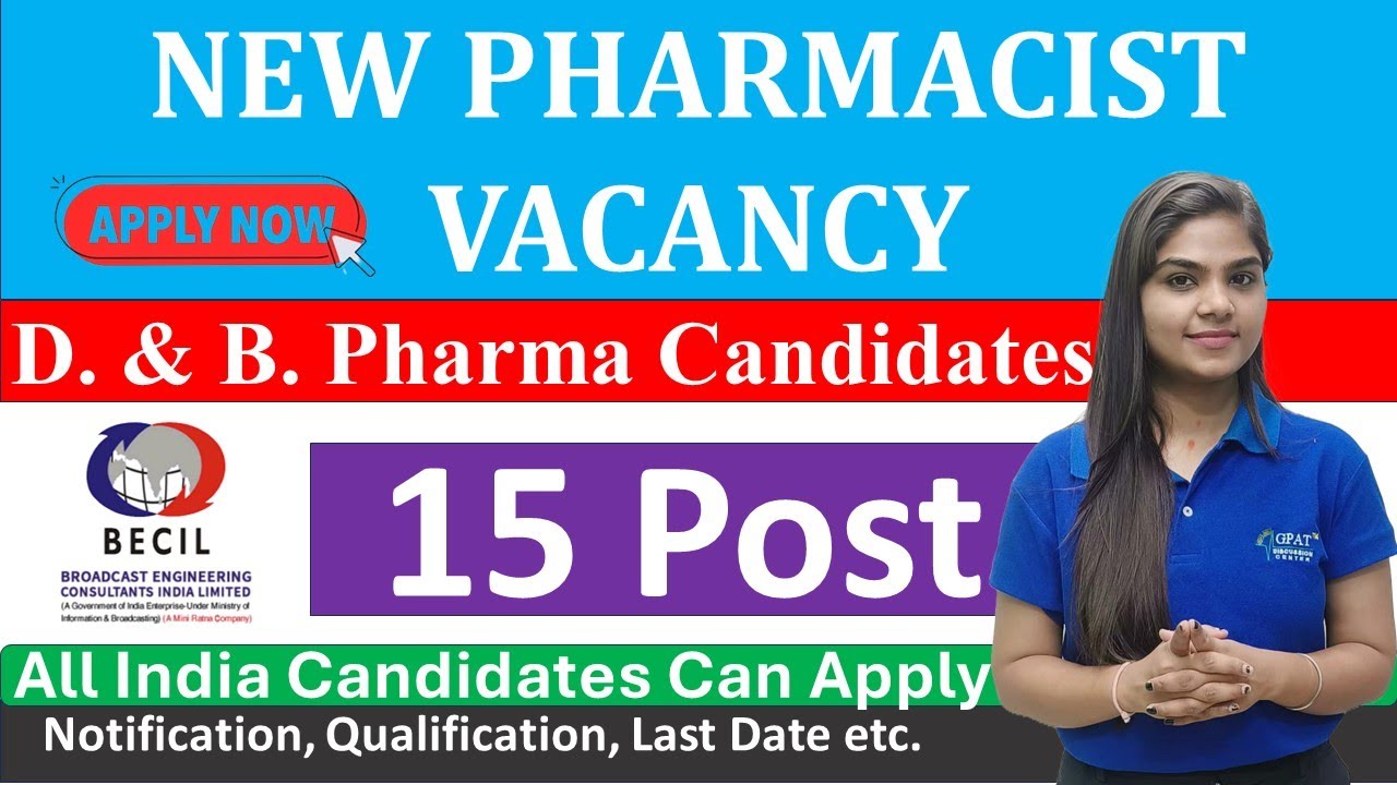 New Pharmacist 15 Post | Pharmacist Job Oppostunity by BECIL | All India Candidates Can Apply| 