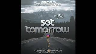 Set Tomorrow Enero 2020 (Pedro Fernández)