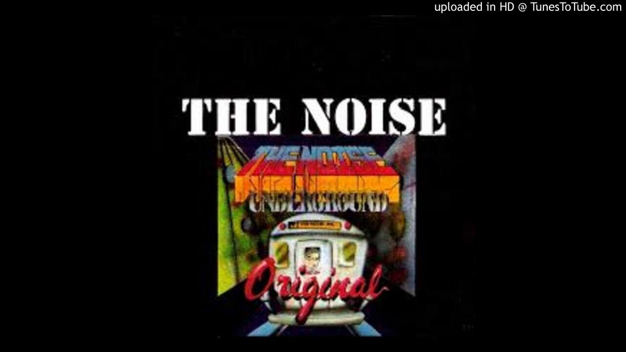 The Noise 1 Underground Original 1993 (hip hop)