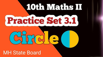 Class 10 Maths Geometry Practice Set 3.1 | Class 10 Maths Circle Practice Set 3.1
