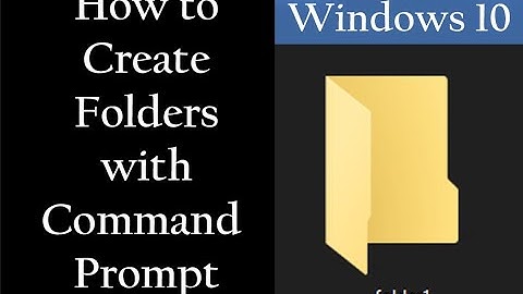 How to Create a folder using Command Prompt on Windows 10 and 11