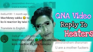 Qna Video 100 Subscriber Special Reply To Heaters