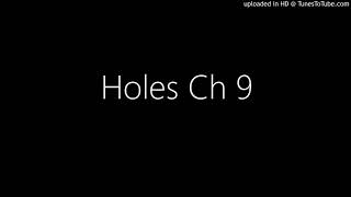 Holes Ch 9