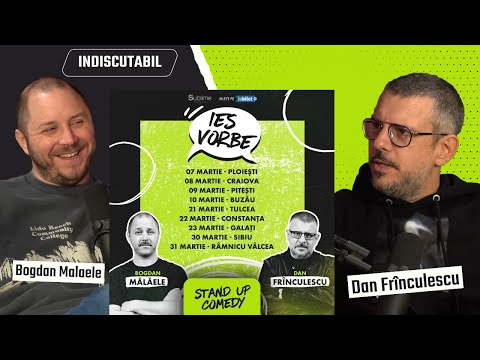 INDISCUTABIL - Dan Frînculescu | "Ies Vorbe" TURNEU !