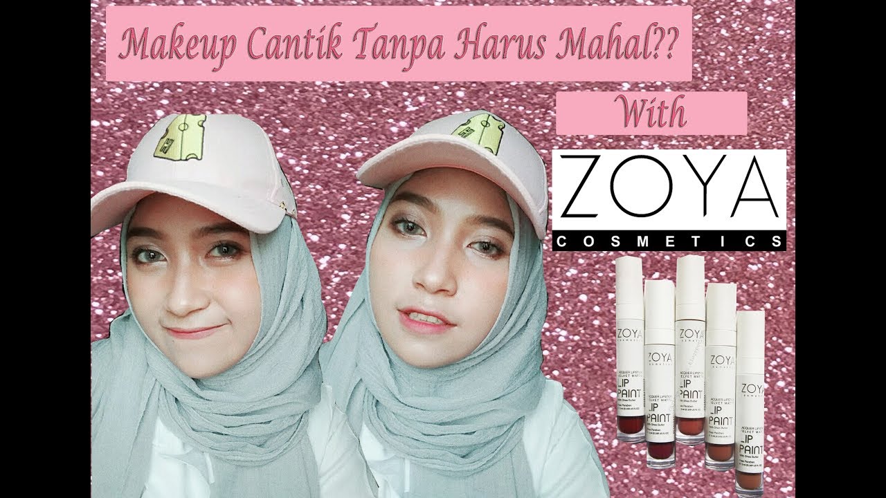 Makeup Cantik Gak Harus Mahal Makeup With Local Brand Zoya