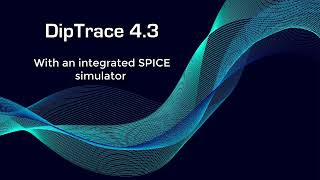 DipTrace 4.3 with integrated SPICE Simulator and XML export/import support